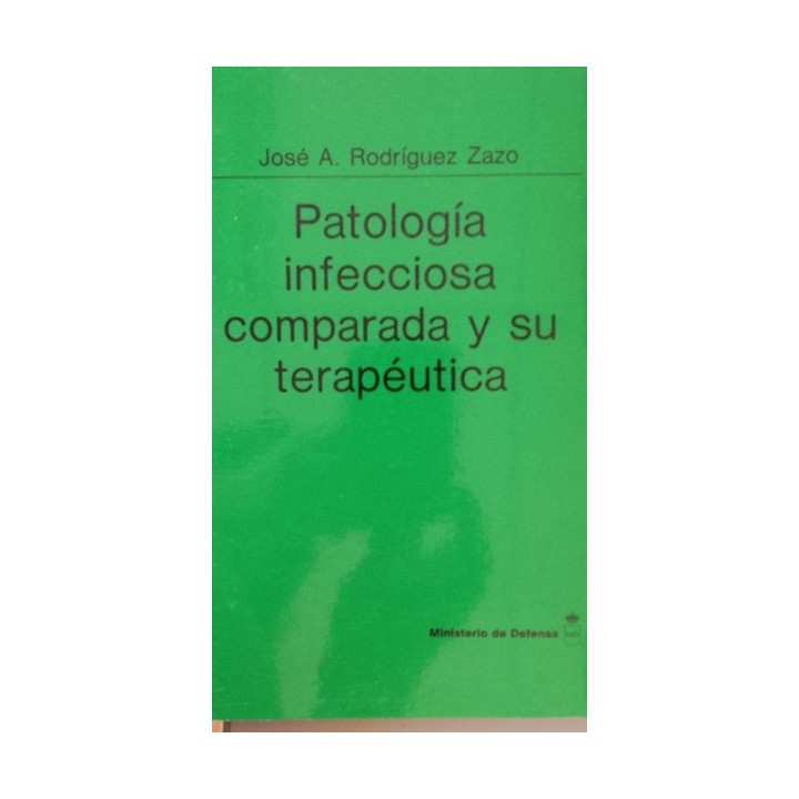 Patología infecciosa comparada y su terapéutica